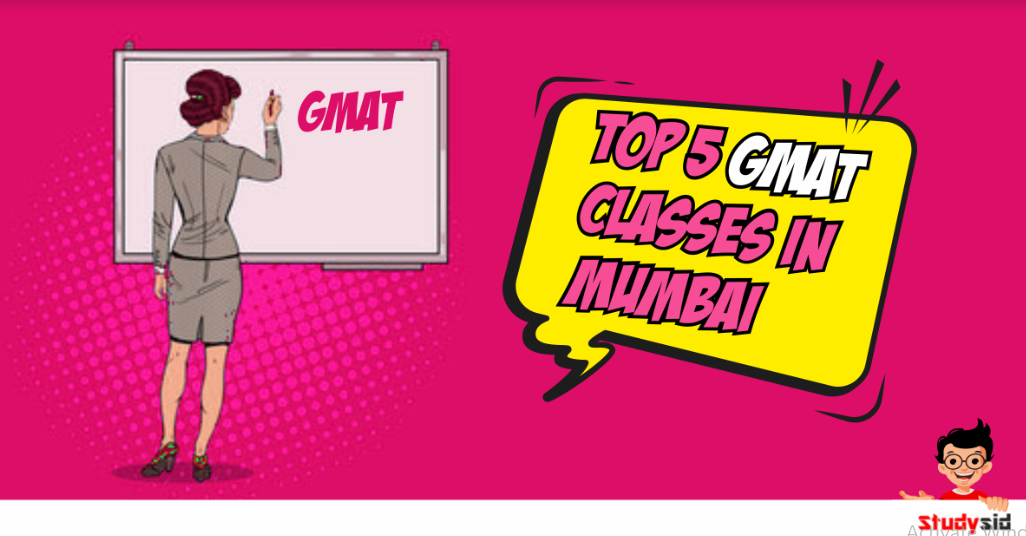 Top 5 GMAT classes in Mumbai