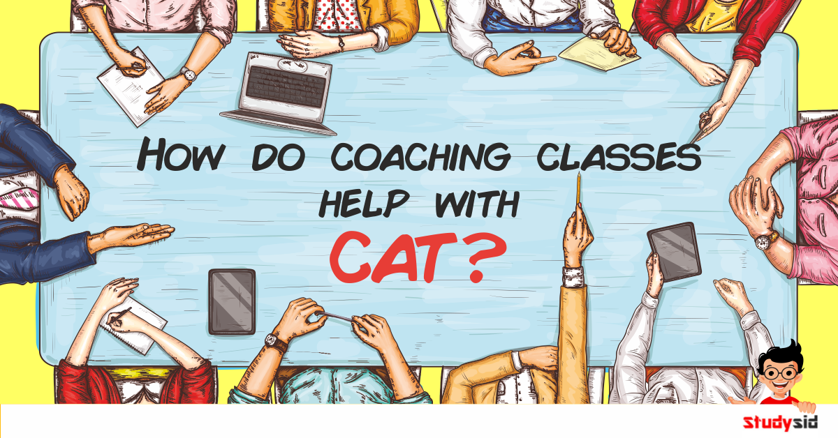 How do coaching classes help with CAT?