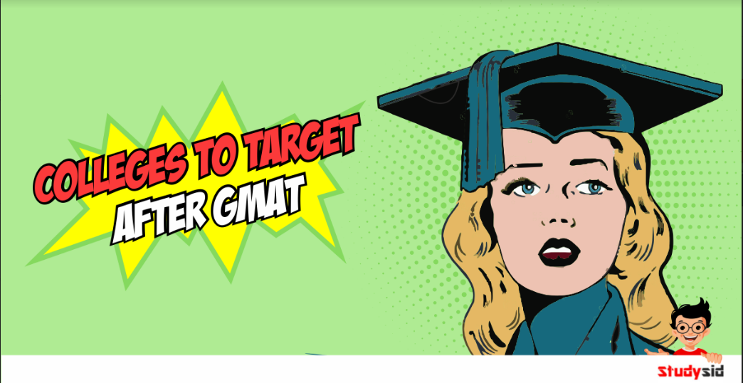 colleges to target after gmat
