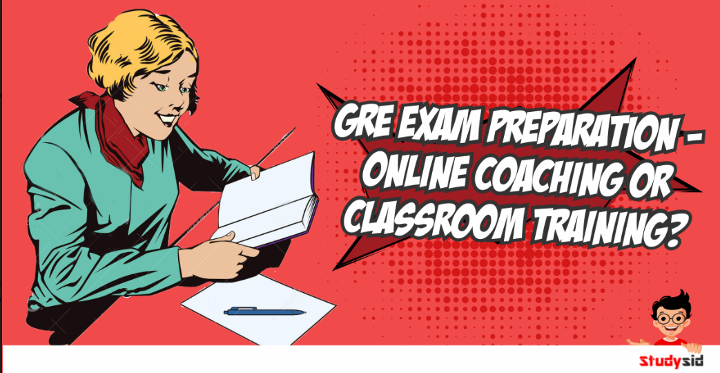 GRE preparation online vs coaching class