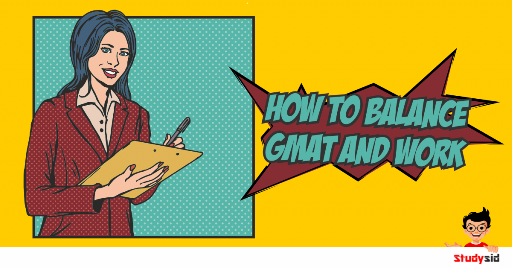 How to Balance GMAT and Work